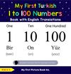 My First Turkish 1 to 100 Numbers Book