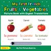 My First French Fruits & Vegetables Picture Book
