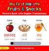 My First Marathi Fruits & Snacks Picture Book