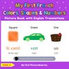 My First French Colors, Shapes & Numbers Picture Book