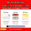 My First French Days, Months, Seasons & Time Picture Book
