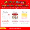 My First Kyrgyz Days, Months, Seasons & Time Picture Book