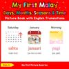 My First Malay Days, Months, Seasons & Time Picture Book