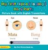 My First Filipino (Tagalog) Body Parts Picture Book