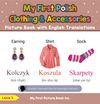 My First Polish Clothing & Accessories Picture Book