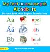 My First Luxembourgish Alphabets Picture Book