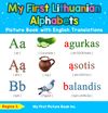 My First Lithuanian Alphabets Picture Book