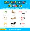 My First Khmer Alphabets Picture Book