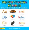 My First Slovenian Alphabets Picture Book