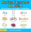My First Esperanto Alphabets Picture Book