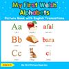 My First Welsh Alphabets Picture Book