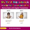 My First Macedonian Words for Communication Picture Book