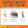 My First Esperanto Animals & Insects Picture Book