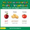 My First Luxembourgish Fruits & Vegetables Picture Book