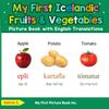 My First Icelandic Fruits & Vegetables Picture Book