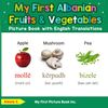My First Albanian Fruits & Vegetables Picture Book