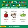 My First Mongolian Fruits & Vegetables Picture Book
