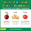 My First Slovenian Fruits & Vegetables Picture Book