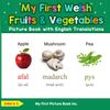 My First Welsh Fruits & Vegetables Picture Book