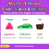 My First Maori Colors, Shapes & Numbers Picture Book