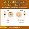 My First Albanian Body Parts Picture Book