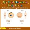 My First Slovenian Body Parts Picture Book