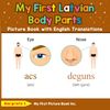 My First Latvian Body Parts Picture Book