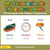 My First Icelandic Things Around Me Picture Book