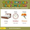 My First Norwegian Things Around Me Picture Book