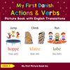 My First Danish Action & Verbs Picture Book