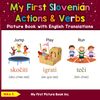 My First Slovenian Action & Verbs Picture Book
