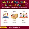 My First Esperanto Action & Verbs Picture Book