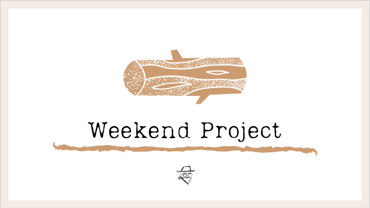 Weekend Project #1