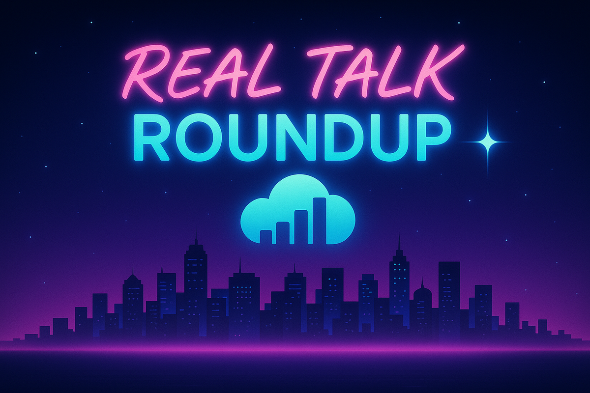 Real Talk Roundup - October 15, 2025