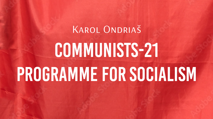The Communists-21 Programme for Socialism