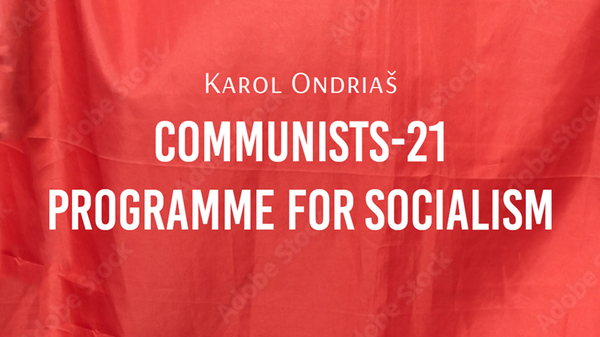 The Communists-21 Programme for Socialism