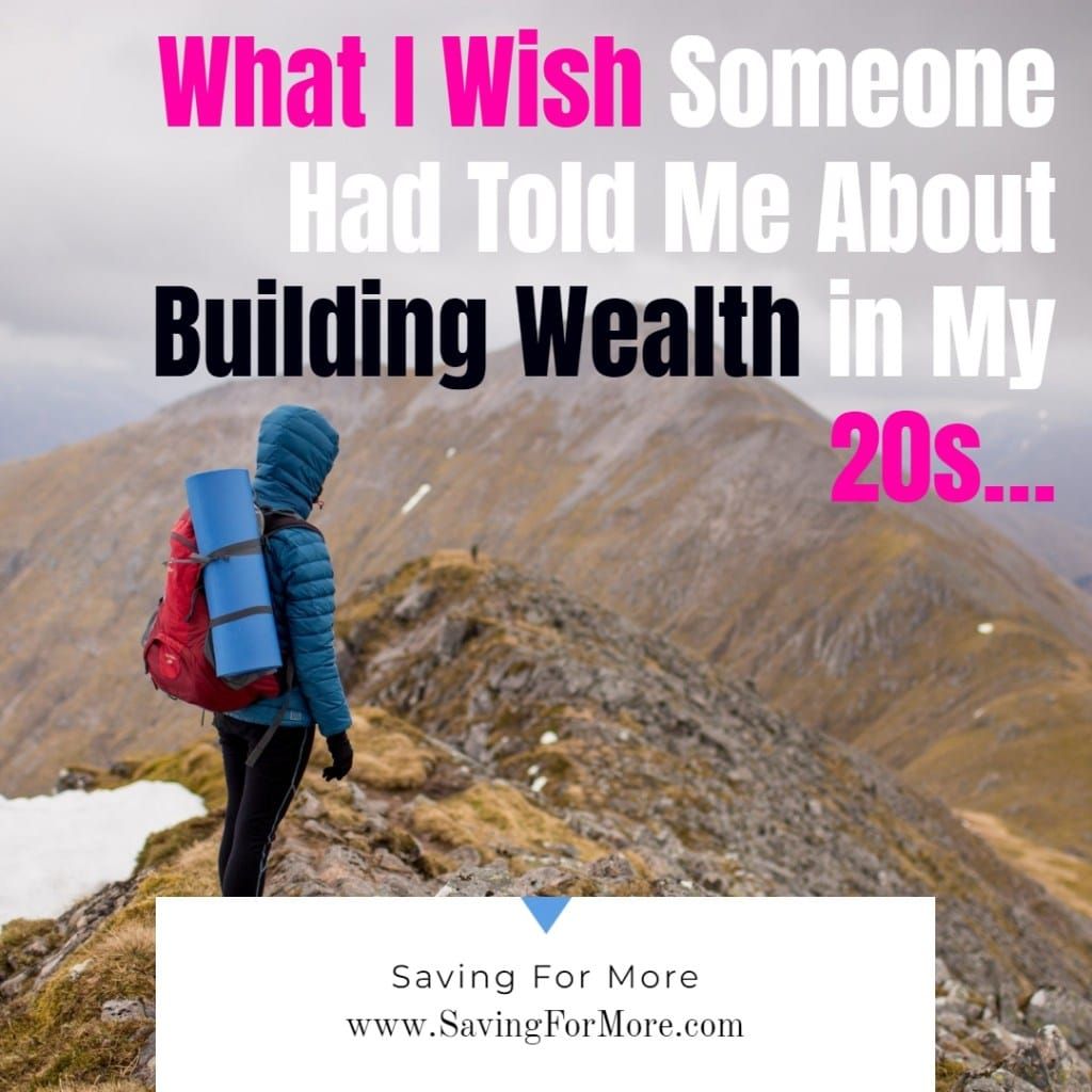 What I Wish I Had Known About Building Wealth in My 20s