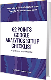 62 Points Google Analytics Setup Checklist