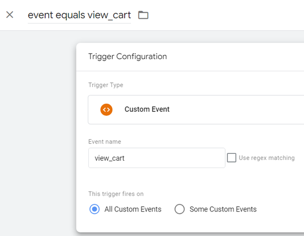 GA4 Ecommerce Tracking via GTM: Step-by-Step Setup Guide 19 Tracking view to shopping cart Trigger configuration
