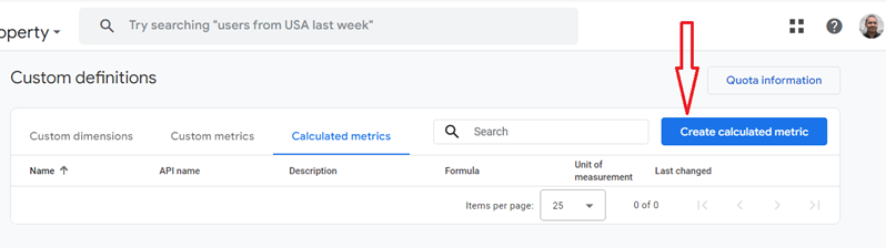 Click on the button ‘Create calculated metric