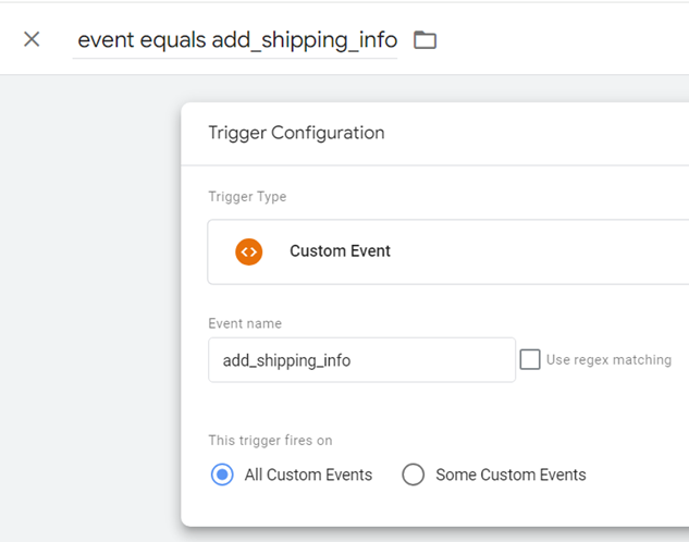 GA4 Ecommerce Tracking via GTM: Step-by-Step Setup Guide 37 Tracking Shipping Information Trigger configuration