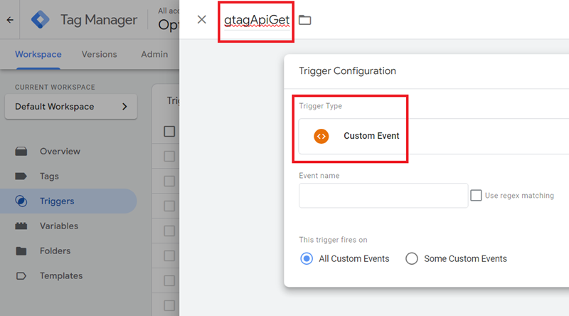 Name the new trigger ‘gtagApiGet‘