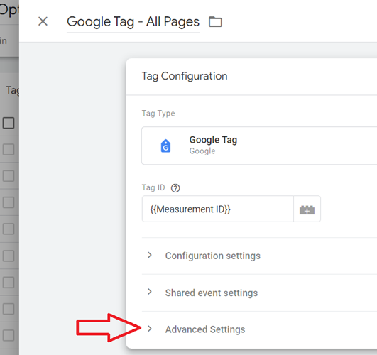 Find and edit your Google tag and then click on the ‘Advanced Settings‘ link