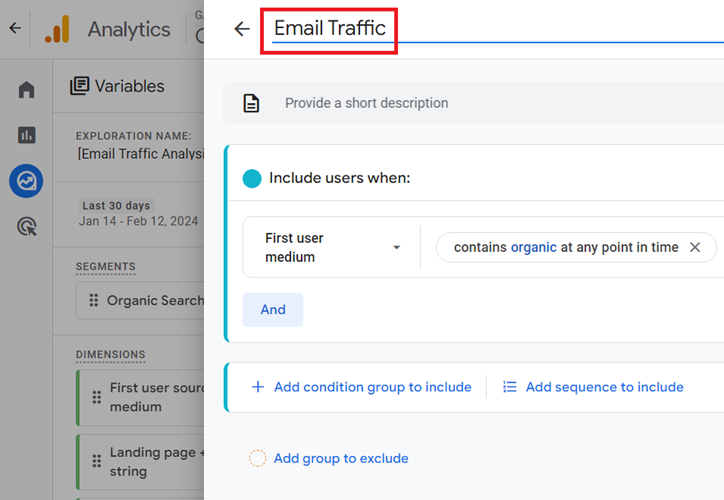 Rename the segment to ‘Email Traffic‘