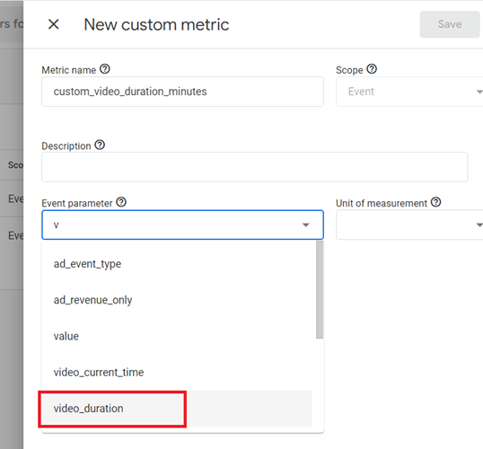 GA4 (Google Analytics 4) Custom Metrics Tutorial 31 Select the event parameter ‘video duration‘