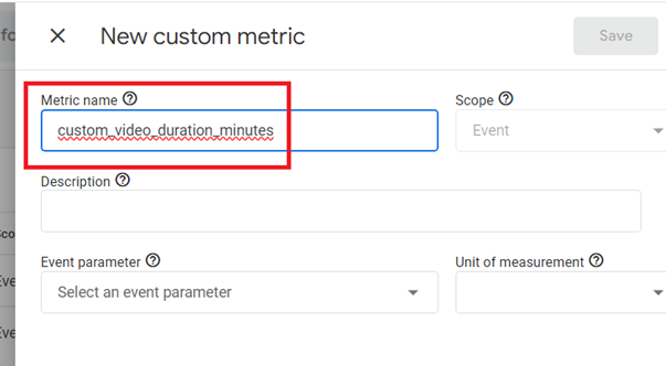 GA4 (Google Analytics 4) Custom Metrics Tutorial 29 Enter a name for your custom metric