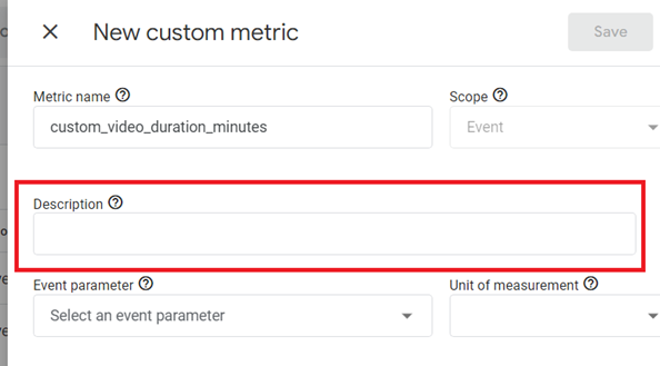 GA4 (Google Analytics 4) Custom Metrics Tutorial 30 Enter a description for your metric in the ‘Description‘ field