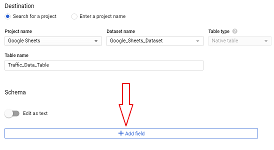 Connect and transfer data from Google Sheets to BigQuery 20 Add field