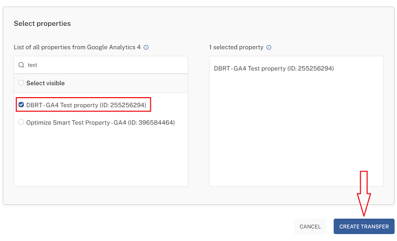 Select your GA4 property and then click on the ‘Create Transfer button