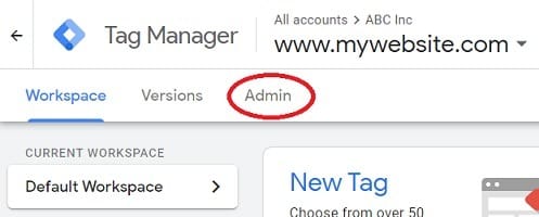 Understanding Google Tag Manager Container Tag 1 gtm admin tab